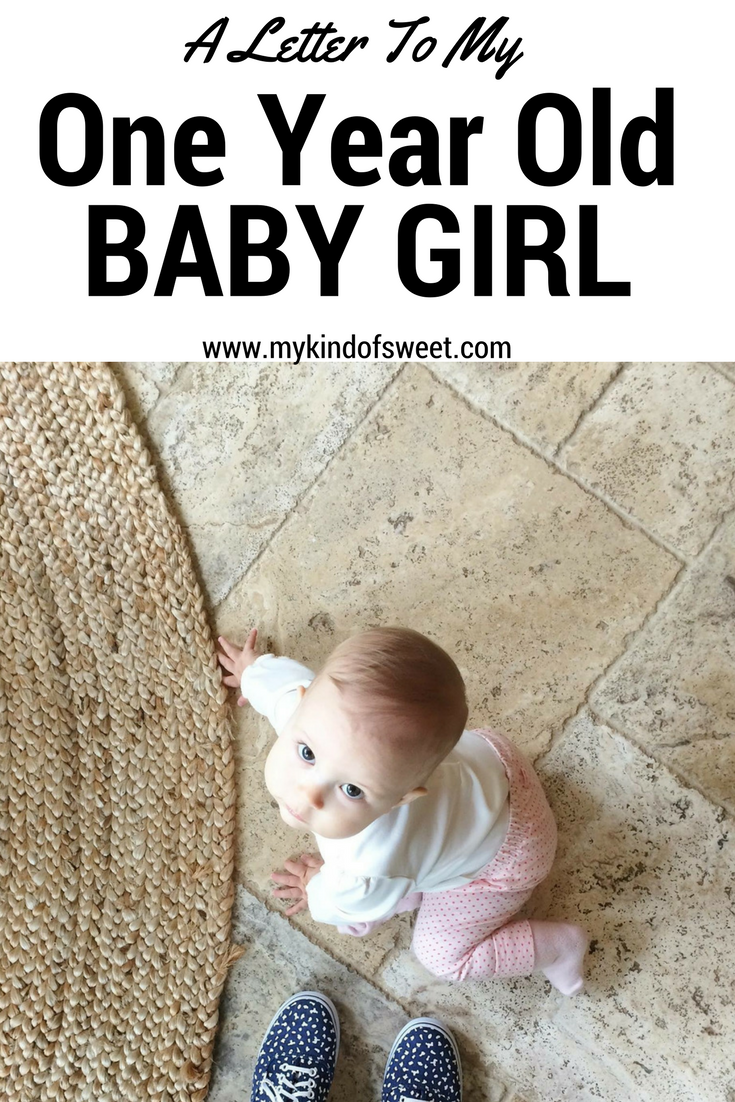 A letter to my one year old baby girl