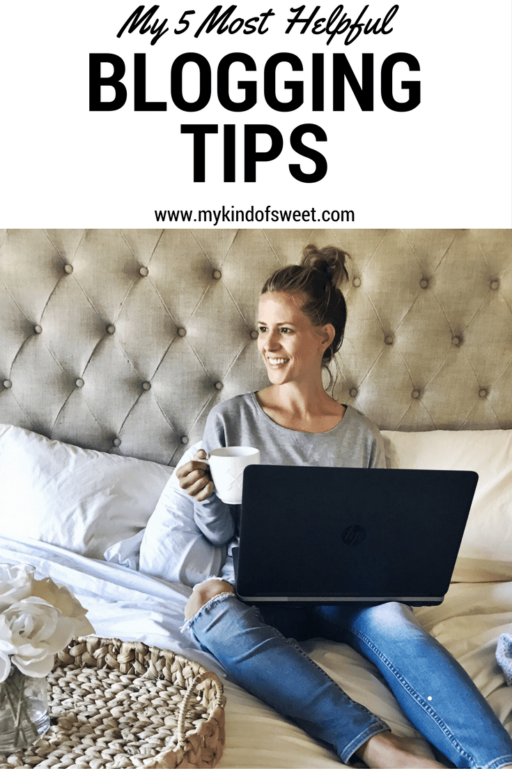 The 5 most helpful blogging tips