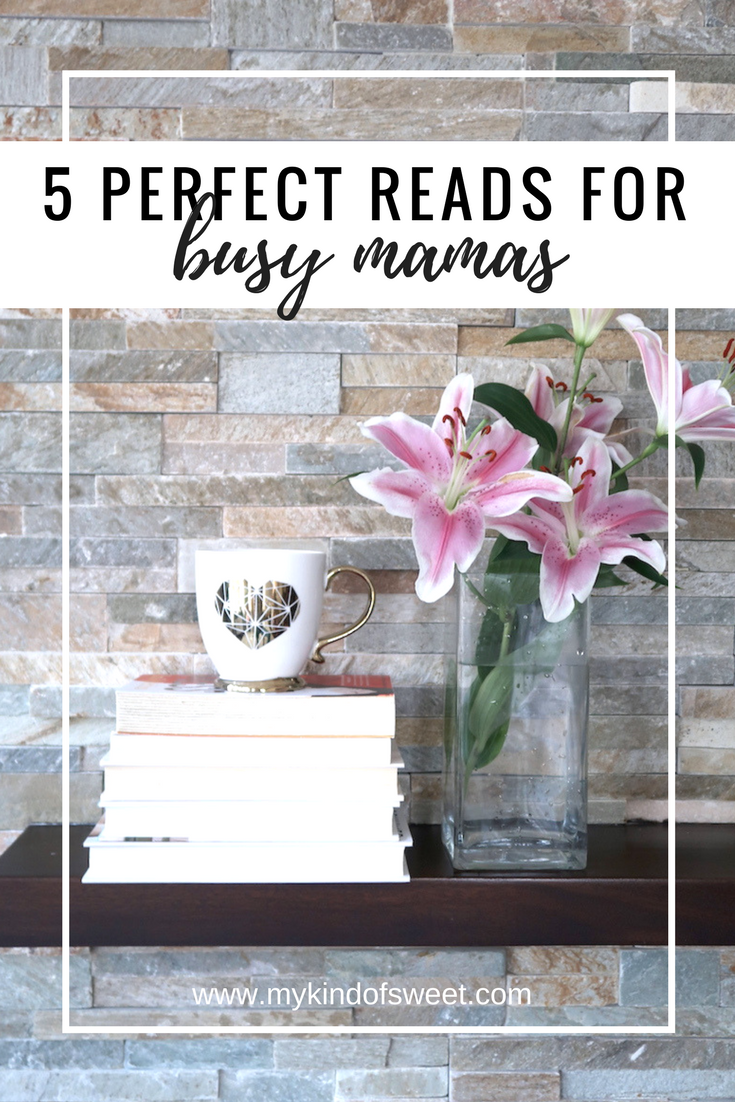 5 perfect reads for busy mamas