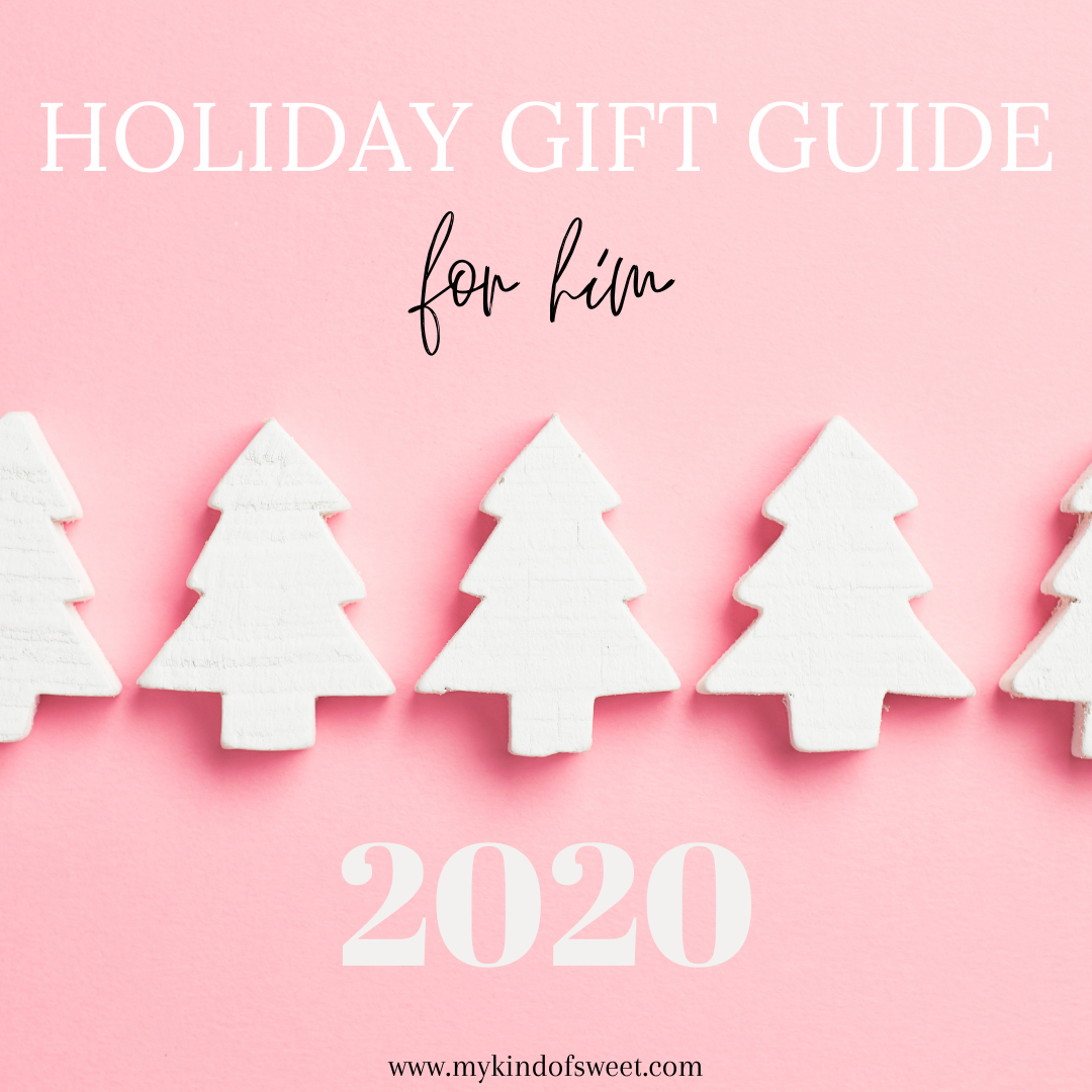 2020 Holiday Gift Guide | For Him