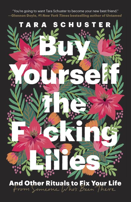 Summer reading list, Buy Yourself the Fucking Lilies