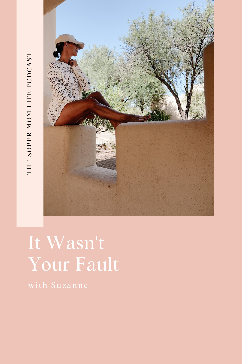 It Wasn't Your Fault